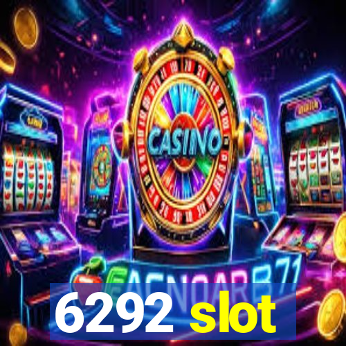 6292 slot